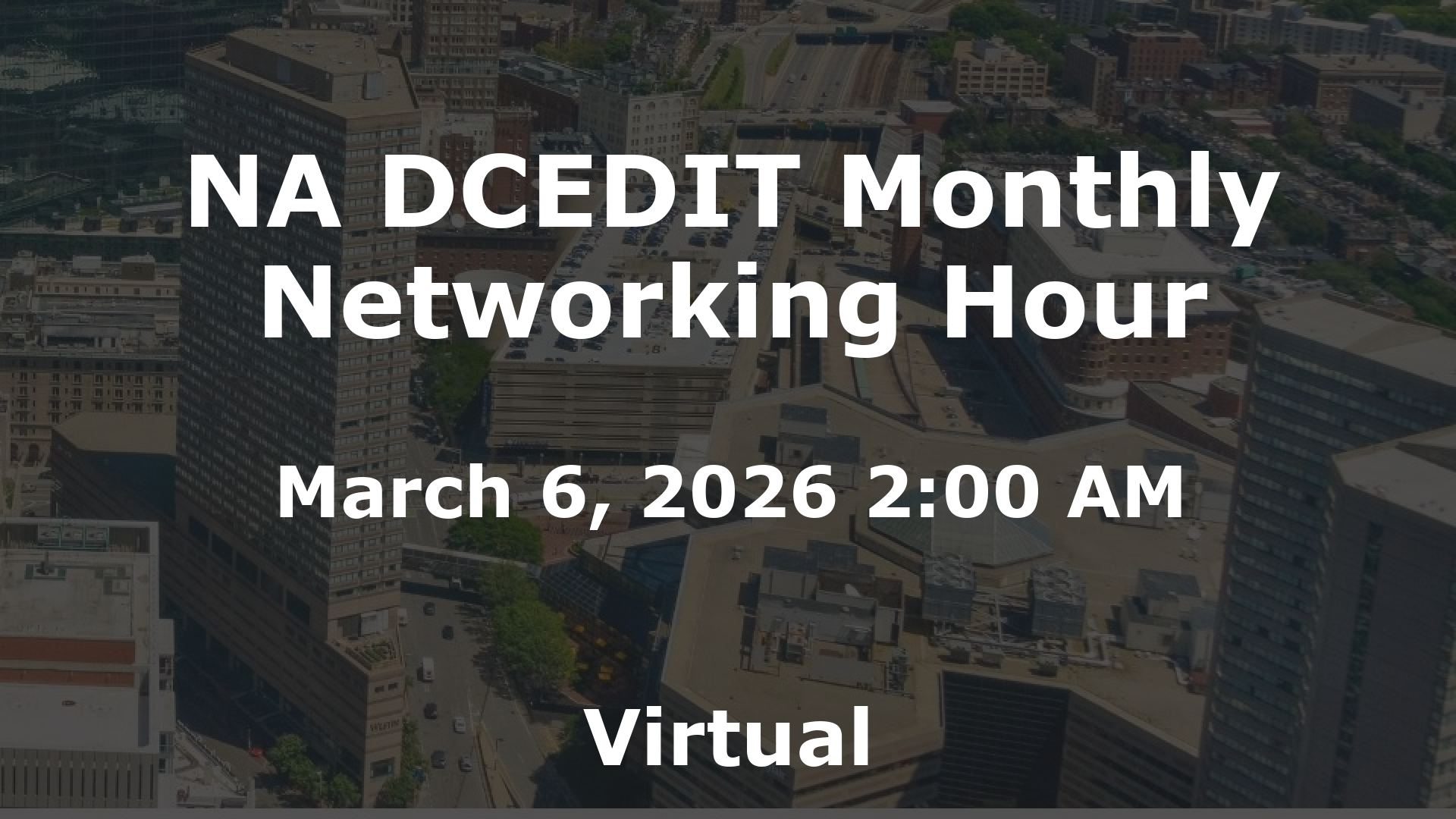 NA DCEDIT Monthly Networking Hour event image